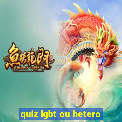 quiz lgbt ou hetero