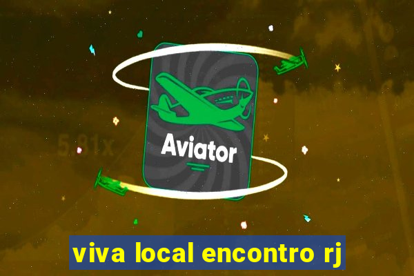 viva local encontro rj