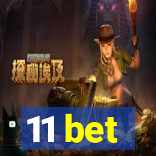 11 bet