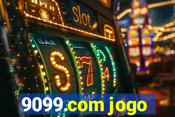 9099.com jogo