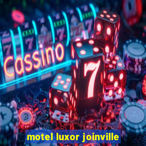 motel luxor joinville