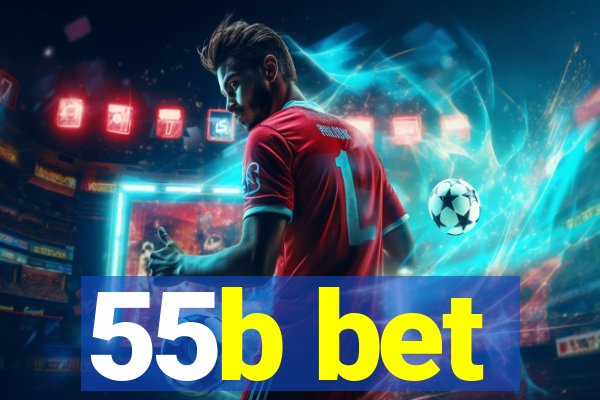 55b bet