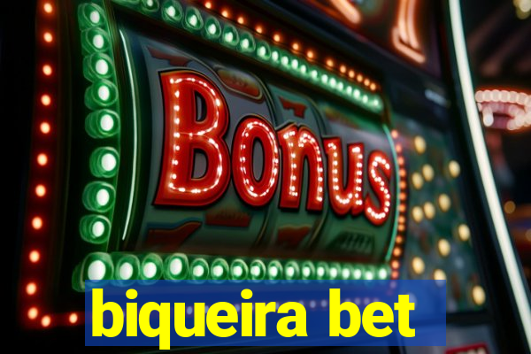 biqueira bet
