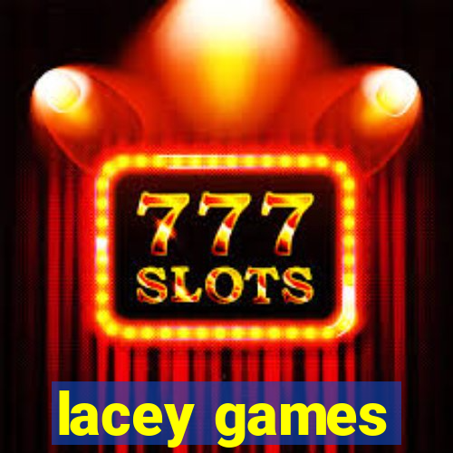 lacey games