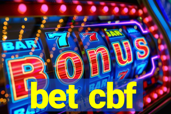 bet cbf