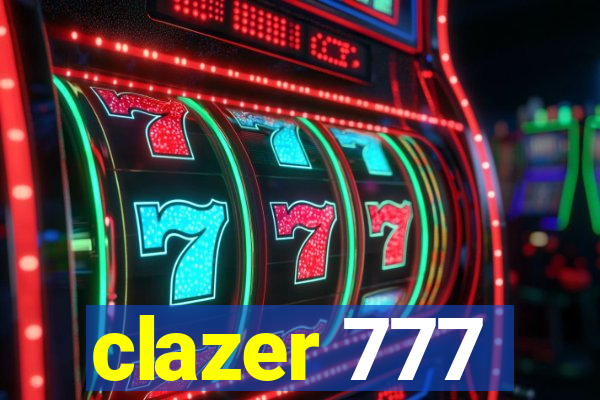 clazer 777