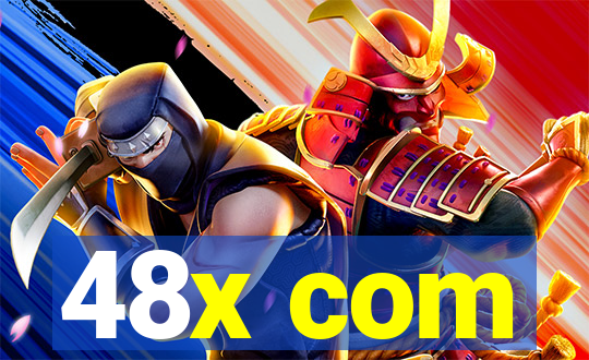 48x com