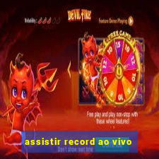 assistir record ao vivo