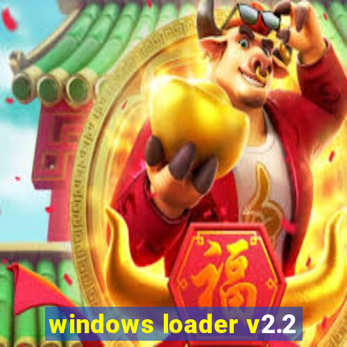 windows loader v2.2