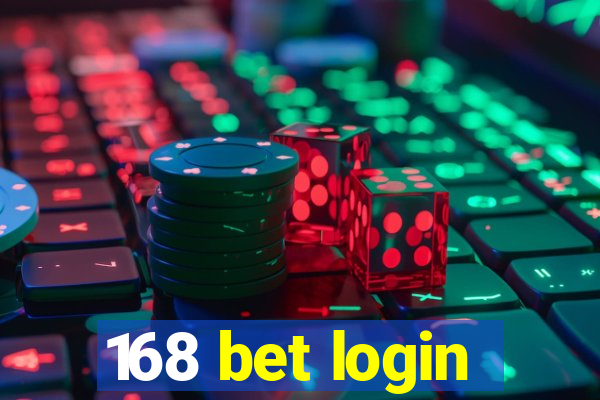 168 bet login