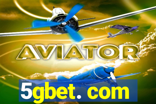 5gbet. com