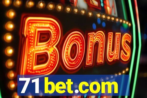 71 bet.com