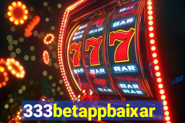 333betappbaixar