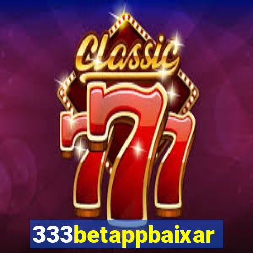 333betappbaixar