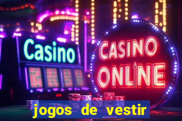 jogos de vestir pessoas ricas