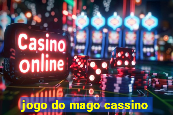 jogo do mago cassino