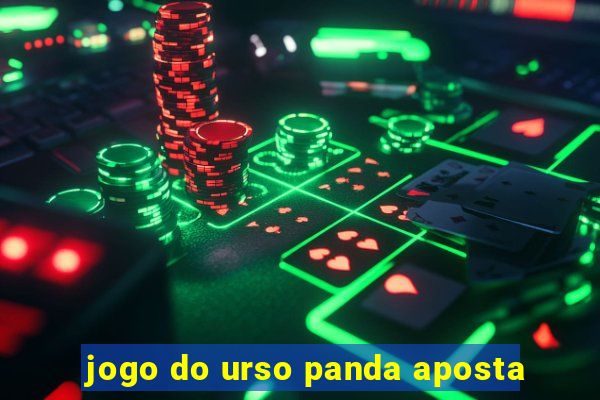 jogo do urso panda aposta
