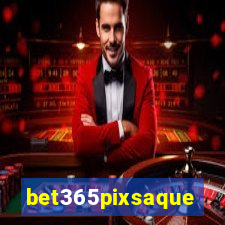 bet365pixsaque