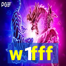 w1fff