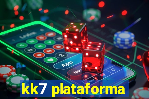 kk7 plataforma