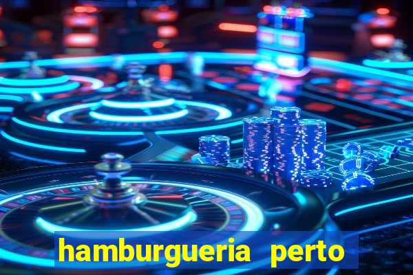 hamburgueria perto de mim