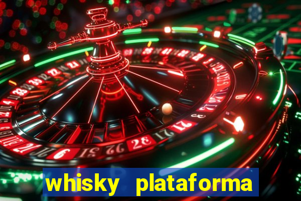 whisky plataforma de jogos