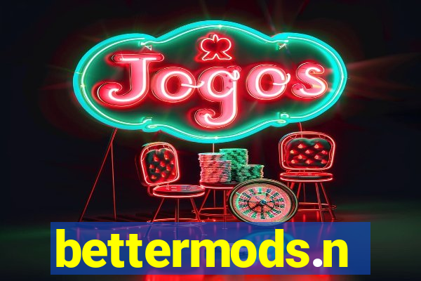 bettermods.n