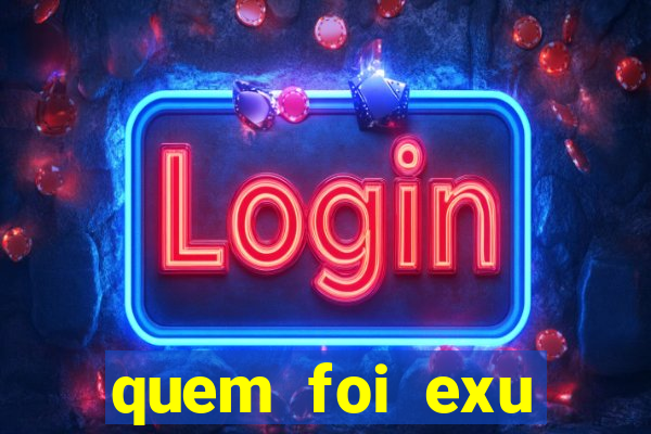 quem foi exu caveira em vida