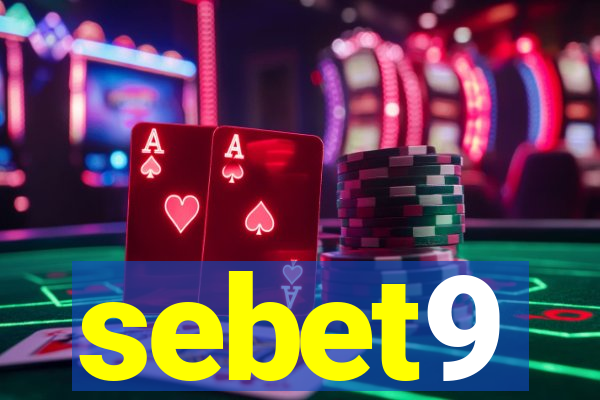 sebet9