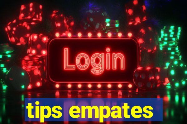 tips empates