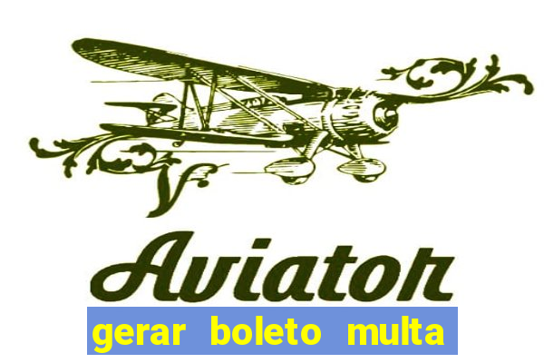 gerar boleto multa detran sp