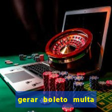 gerar boleto multa detran sp