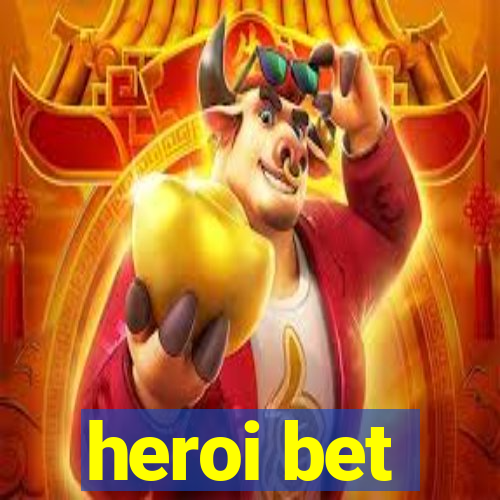 heroi bet