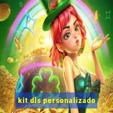 kit dls personalizado
