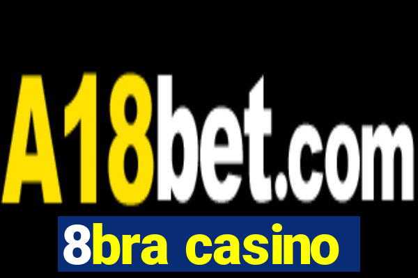 8bra casino
