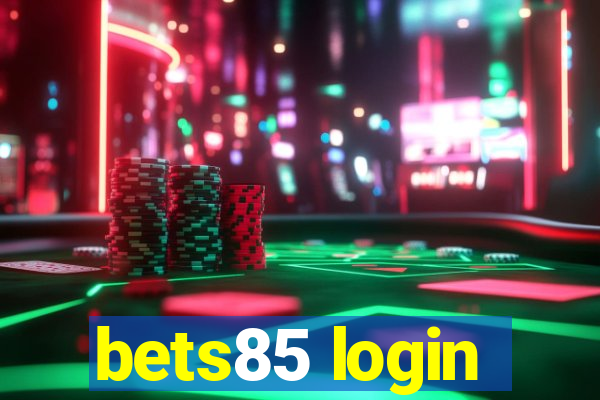 bets85 login