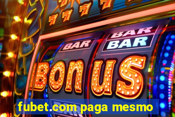 fubet.com paga mesmo
