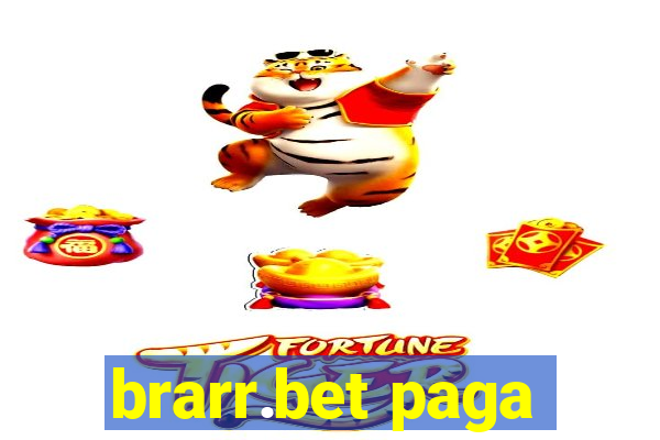brarr.bet paga