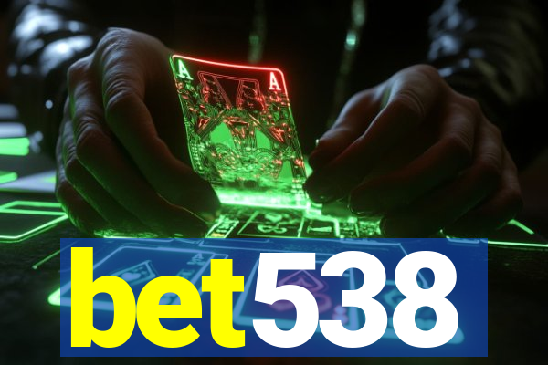 bet538