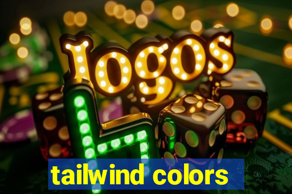 tailwind colors