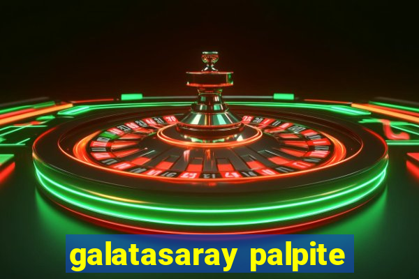 galatasaray palpite
