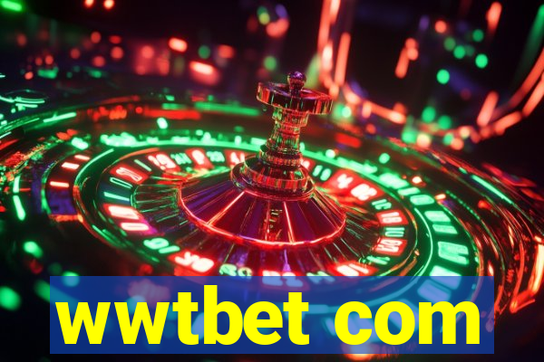 wwtbet com