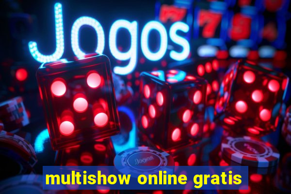 multishow online gratis
