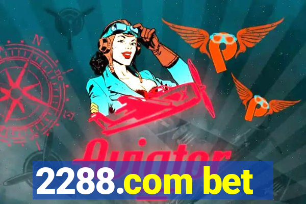 2288.com bet