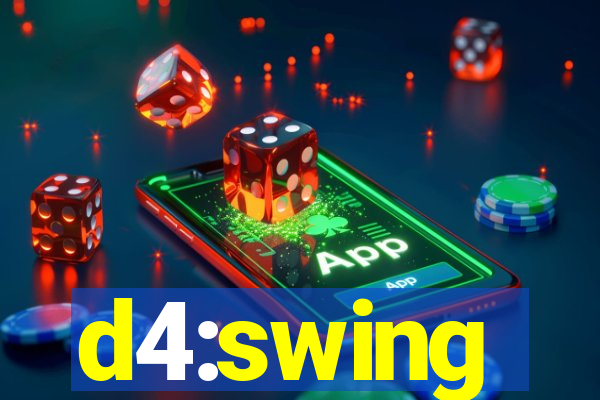 d4:swing