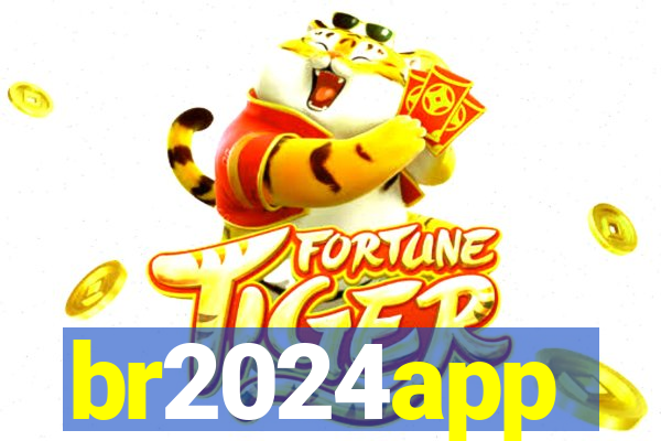 br2024app