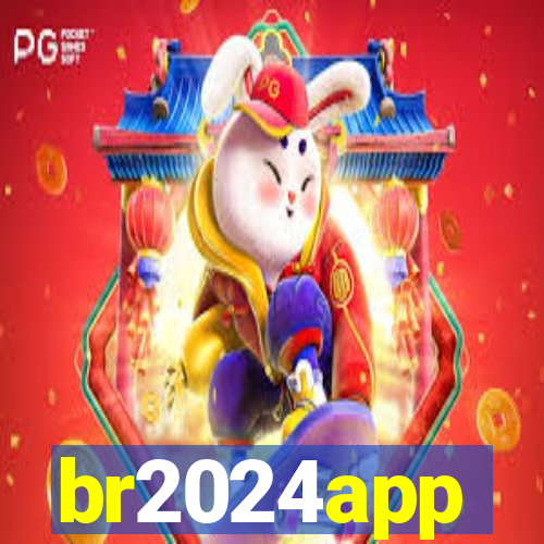 br2024app