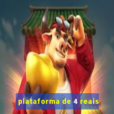 plataforma de 4 reais