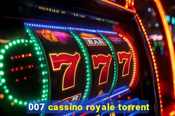 007 cassino royale torrent