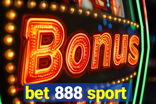 bet 888 sport